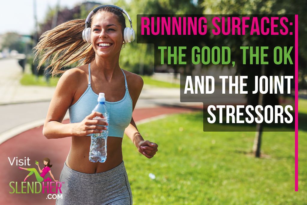 Running Surfaces: The Good, The OK And The Joint Stressors