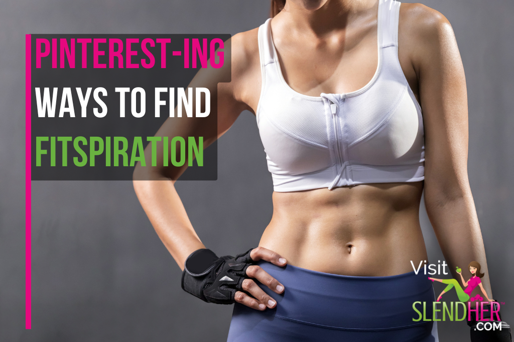 Pinterest-ing Ways to Find Fitspiration