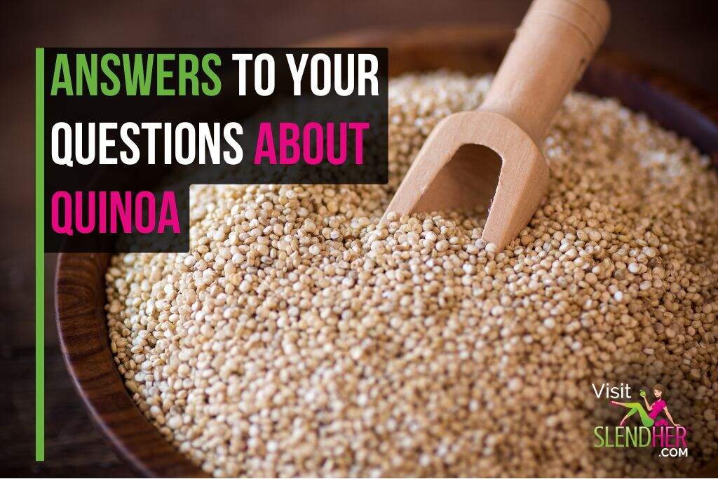 Answers to Your Questions about Quinoa