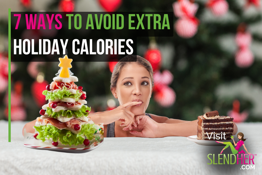 7 Ways to Avoid Extra Holiday Calories