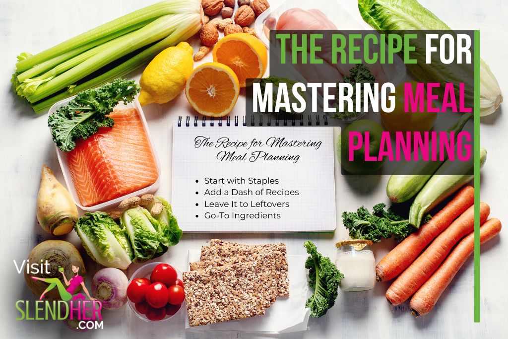 The Recipe for Mastering Meal Planning