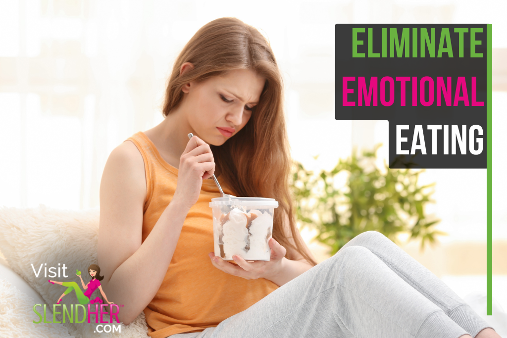 Eliminate Emotional Eating